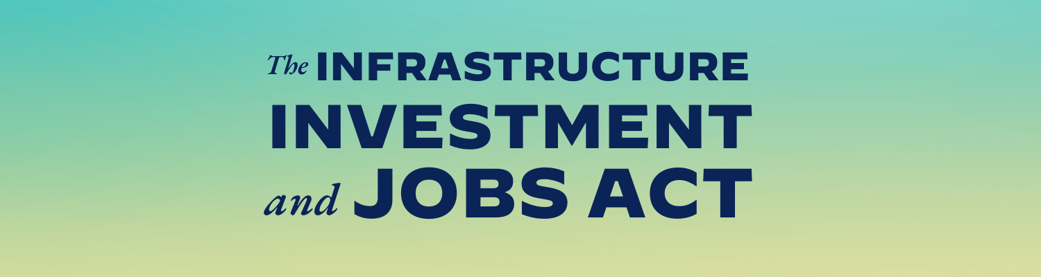 Infrastructure Investment and Jobs Act
